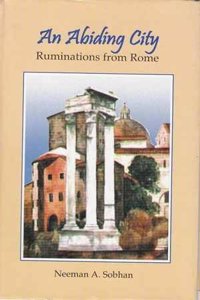 An Abiding City: Ruminations from Rome