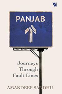 Panjab: Journeys Through Fault Lines