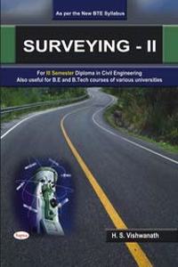 Surveying 2 For 3 Sem Diploma In Civil Engineering Also Useful For B. E & B. Tech Courses