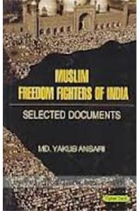 Muslim Freedom Fighers Of India Selected Doucments