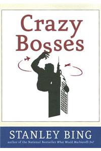 Crazy Bosses