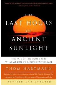 Last Hours of Ancient Sunlight: Revised and Updated Third Edition