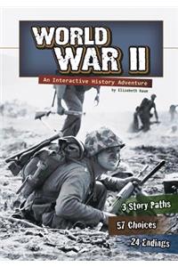 World War II: An Interactive History Adventure