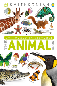 Animal Book: A Visual Encyclopedia of Life on Earth