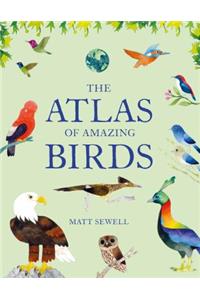 Atlas of Amazing Birds