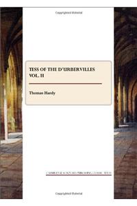 Tess of the D'Urbervilles Vol. II