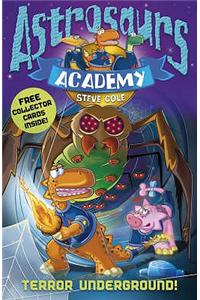 Astrosaurs Academy 3: Terror Underground