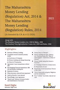 The Money Lending (Regulation) Act, 2014 & The Maharashtra Money Lending (Regulation) Rules, 2014