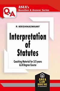 Interpretation of Statutes (Question & answer Series)