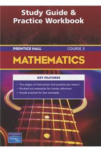 Prentice Hall Math Course 3 Study Guide and Practice Workbook 2004c