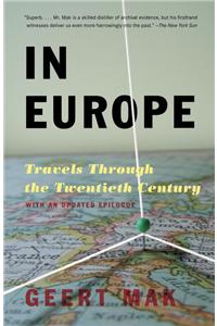 In Europe: Travels Through the Twentieth Century