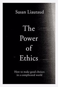 The Power of Ethics