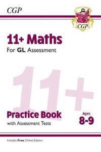 11+ GL Maths Practice Book & Assessment Tests - Ages 8-9 (with Online Edition)