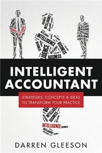 Intelligent Accountant: Strategies, concepts & ideas to transform your practice