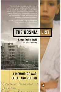 Bosnia List: A Memoir of War, Exile, and Return