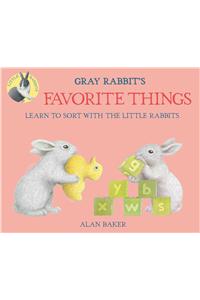 Gray Rabbit's Favorite Things