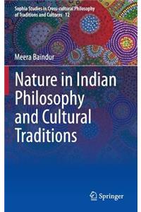 Nature in Indian Philosophy and Cultural Traditions