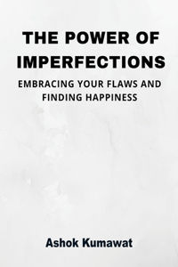 Power of Imperfections