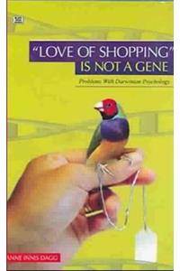 Love Of Shopping Is Not A Gene