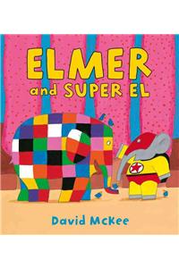 Elmer and Super El