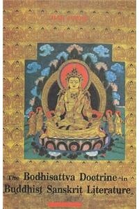 Bodhisattva Doctrine in Buddhist Sanskrit Literature