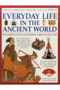 Illustrated History Encyclopedia: Everyday Life in the Ancient World