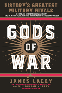 Gods of War: History's Greatest Military Rivals