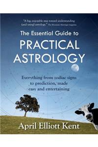 Essential Guide to Practical Astrology