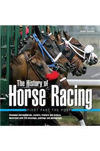 History of Horse Racing: First Past the Post