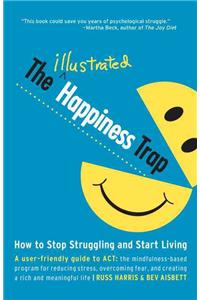 The Illustrated Happiness Trap