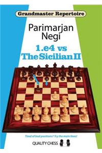 1.e4 Vs the Sicilian II