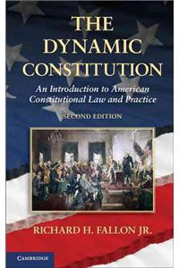 Dynamic Constitution: An Introduction to American Constitutional Law and Practice