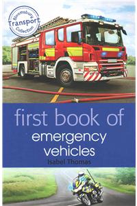 First Book of Emergency Vehicles