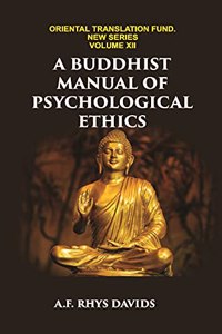 A BUDDHIST MANUAL OF PSYCHOLOGICAL ETHICS