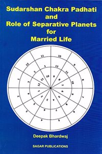 Sudarshan Chakra Padhati and Role of Separative Planets for Married Life