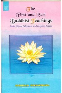 The First and Best Buddhist Teachings