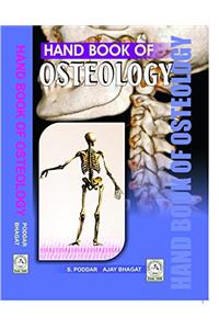 HAND BOOK OF OSTEOLOGY (THIRTEENTH EDITION, 2015)