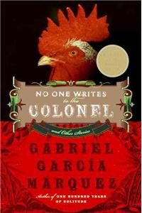 No One Writes to the Colonel and Other Stories