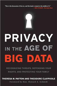 Privacy in the Age of Big Data