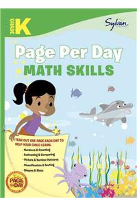 Kindergarten Page Per Day: Math Skills: Numbers and Counting, Estimating and Comparing, Picture and Number Patterns, Classification and Sorting, Shapes and Sizes