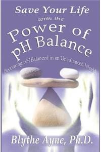 Save Your Life with the Power of pH Balance