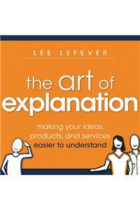 Art of Explanation