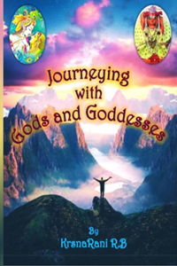 Journeying with Gods and Goddesses