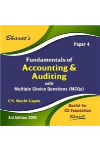 Fundamentals of Accounting & Auditing with Multiple Choice Questions (MCQs) for CS Foundation (Paper 4)