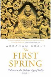 The First Spring Part II: Culture in the Golden Age of India