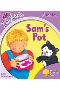 Oxford Reading Tree: Stage 1+: Songbirds: Sam's Pot