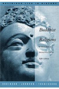 Buddhist Religions: A Historical Introduction