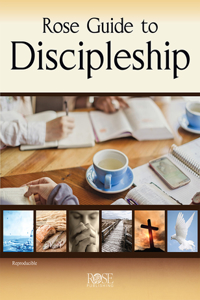 Rose Guide to Discipleship