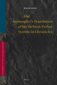 Septuagint's Translation of the Hebrew Verbal System in Chronicles