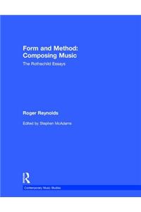 Form and Method: Composing Music